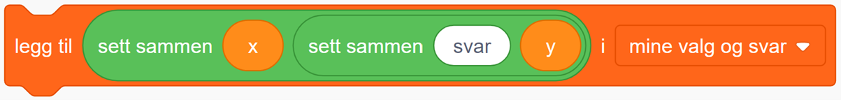 Sett sammen x, 'gir' og y, og legg til i listen 'valgt tall og svar'