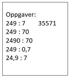 249 dividert på 7