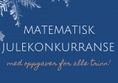 Illustrasjon matematisk julekonkurranse Hvit tekst på blå bakgrunn med hvit julestjerne oppe i venstre hjørne.