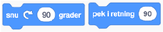 Kodeblokkene "Snu 90 grader til høyre" og "Pek i retning 90"